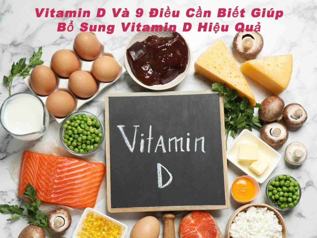 vitamin-d-va-9-dieu-can-biet-giup-bo-sung-vitamin-d-hieu-qua